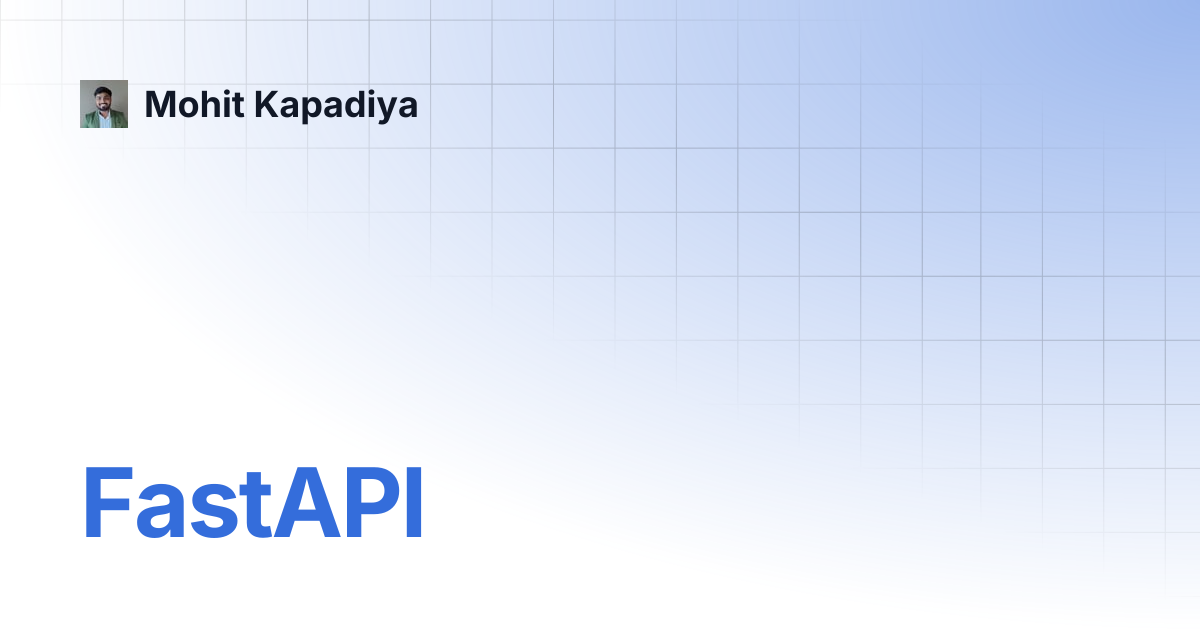 Fastapi mohit kapadiya